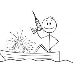 Cartoon of a smiling stick figure in holding a drill after drilling a hole in his own boat.